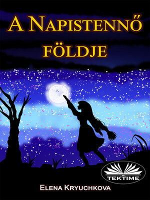 cover image of A Napistennő Földje